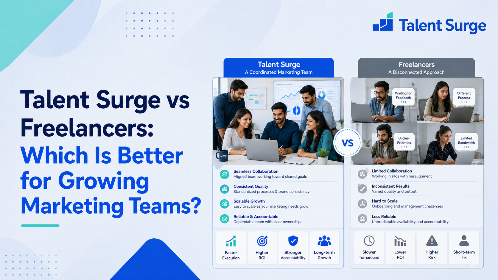 Talent Surge vs Freelancers: Which Is Better for Growing Marketing Teams?