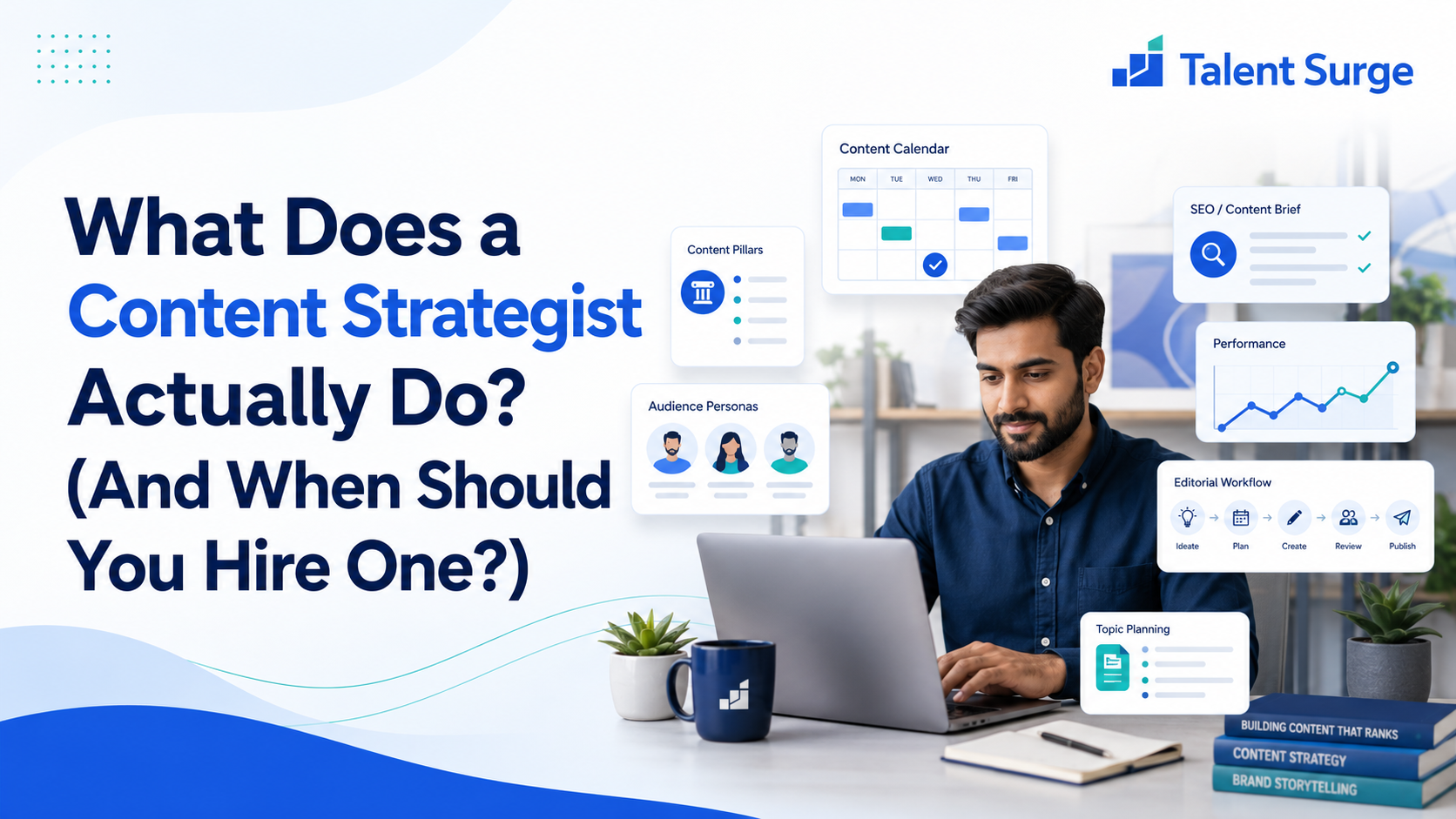 What Does a Content Strategist Actually Do? (And When Should You Hire One?)
