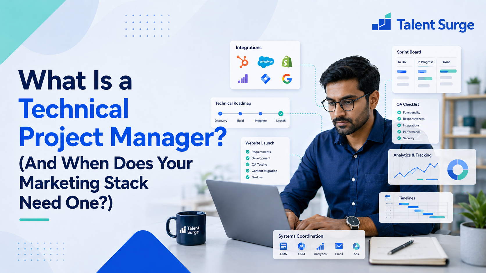 What Is a Technical Project Manager? (And When Does Your Marketing Stack Need One?)