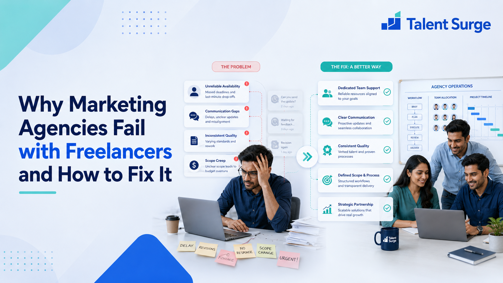 Why Marketing Agencies Fail with Freelancers and How to Fix It